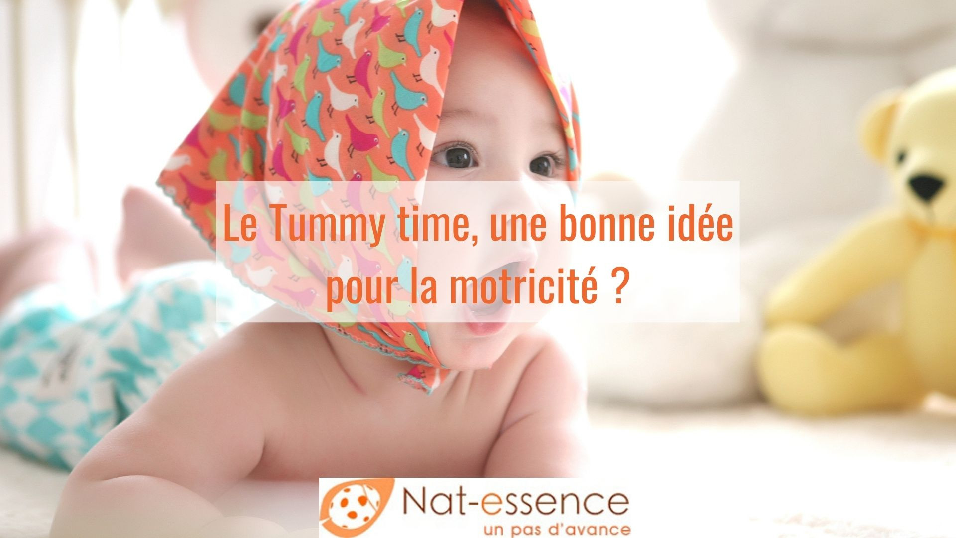 Le Tummy time, une bonne idée pour la motricité ?